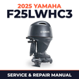 2025 Yamaha F25LWHC3 Service and Repair Manual