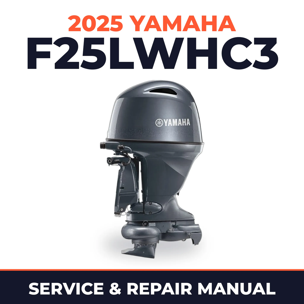 2025 Yamaha F25LWHC3 Service and Repair Manual