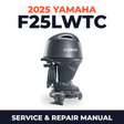 2025 Yamaha F25LWTC Service and Repair Manual