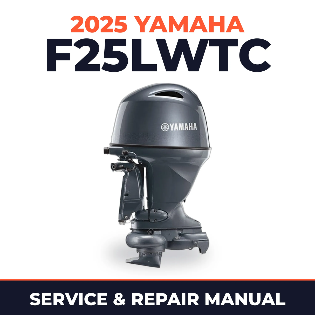 2025 Yamaha F25LWTC Service and Repair Manual