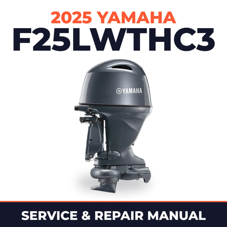 2025 Yamaha F25LWTHC3 Service and Repair Manual