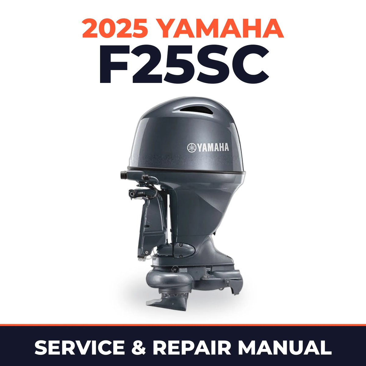2025 Yamaha F25SC Service and Repair Manual