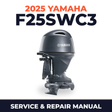 2025 Yamaha F25SWC3 Service and Repair Manual