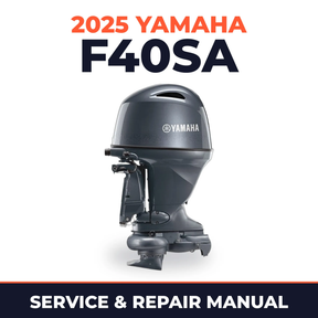 2025 Yamaha F40SA Service and Repair Manual