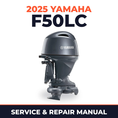 2025 Yamaha F50LC Service and Repair Manual