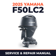 2025 Yamaha F50LC2 Service and Repair Manual