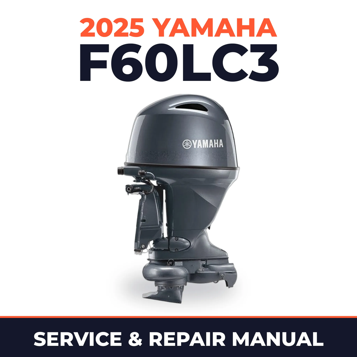 2025 Yamaha F60LC3 Service and Repair Manual