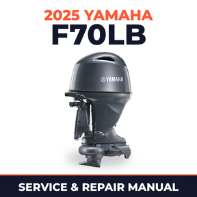 2025 Yamaha F70LB Service and Repair Manual