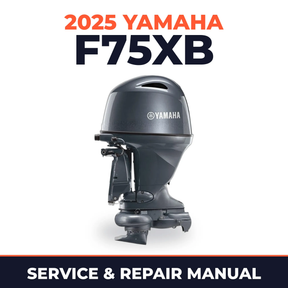 2025 Yamaha F75XB Service and Repair Manual