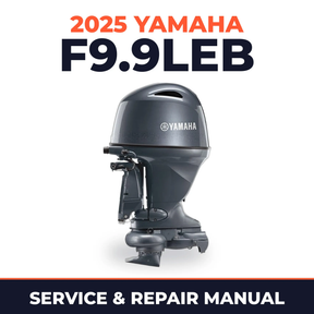2025 Yamaha F9.9LEB Service and Repair Manual