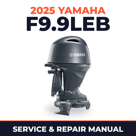 2025 Yamaha F9.9LEB Service and Repair Manual