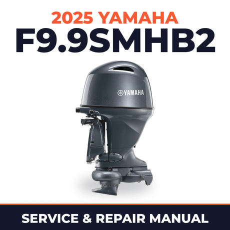 2025 Yamaha F9.9SMHB2 Service and Repair Manual