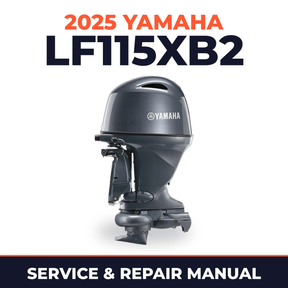 2025 Yamaha LF115XB2 Service and Repair Manual