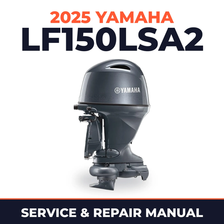 2025 Yamaha LF150LSA2 Service and Repair Manual