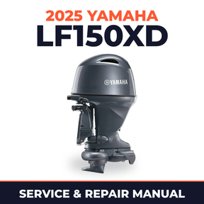 2025 Yamaha LF150XD Service and Repair Manual