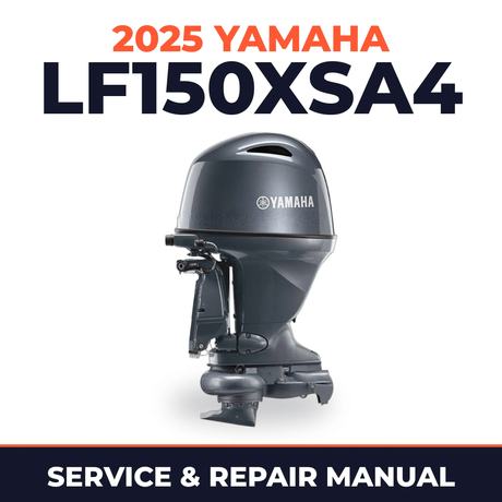 2025 Yamaha LF150XSA4 Service and Repair Manual