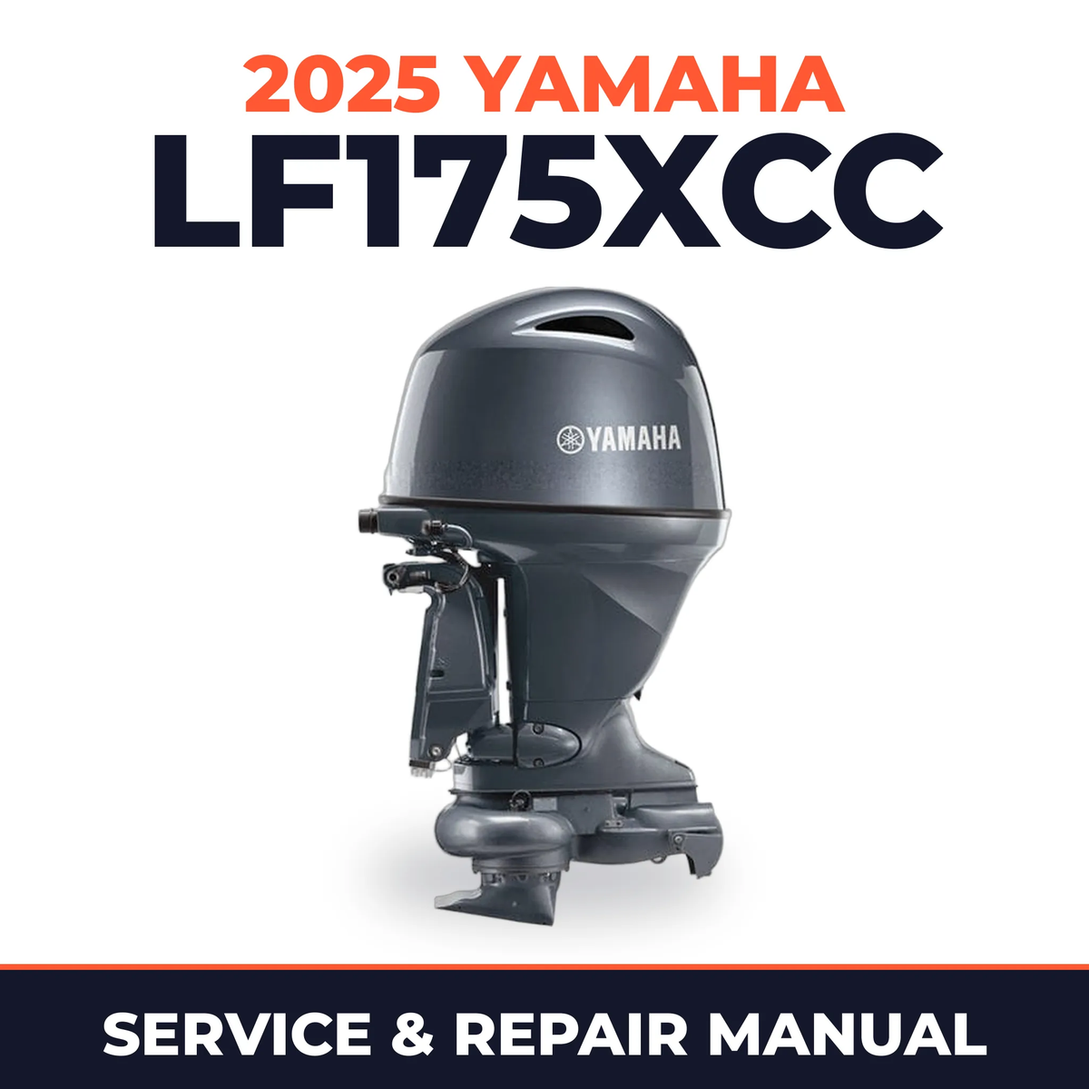 2025 Yamaha LF175XCC Service and Repair Manual
