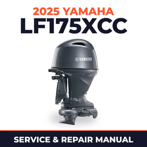 2025 Yamaha LF175XCC Service and Repair Manual