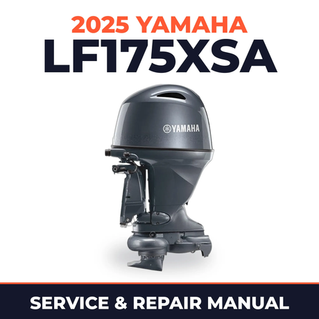 2025 Yamaha LF175XSA Service and Repair Manual