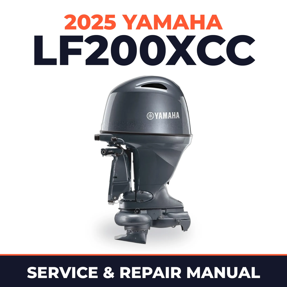 2025 Yamaha LF200XCC Service and Repair Manual