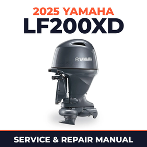 2025 Yamaha LF200XD Service and Repair Manual