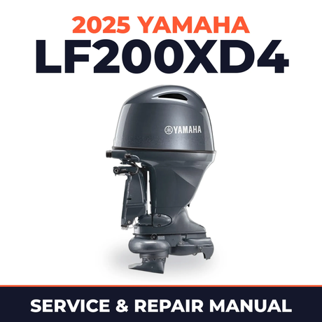 2025 Yamaha LF200XD4 Service and Repair Manual