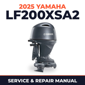 2025 Yamaha LF200XSA2 Service and Repair Manual