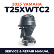 2025 Yamaha T25XWTC2 Service and Repair Manual