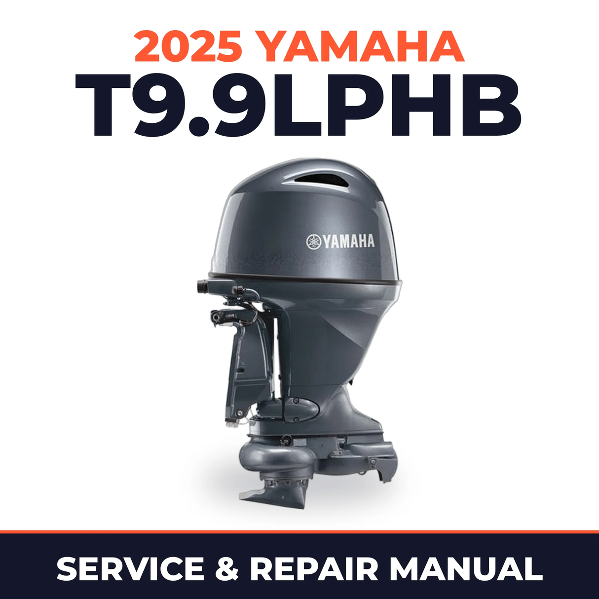 2025 Yamaha T9.9LPHB Service and Repair Manual