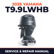 2025 Yamaha T9.9LWHB Service and Repair Manual