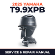 2025 Yamaha T9.9XPB Service and Repair Manual