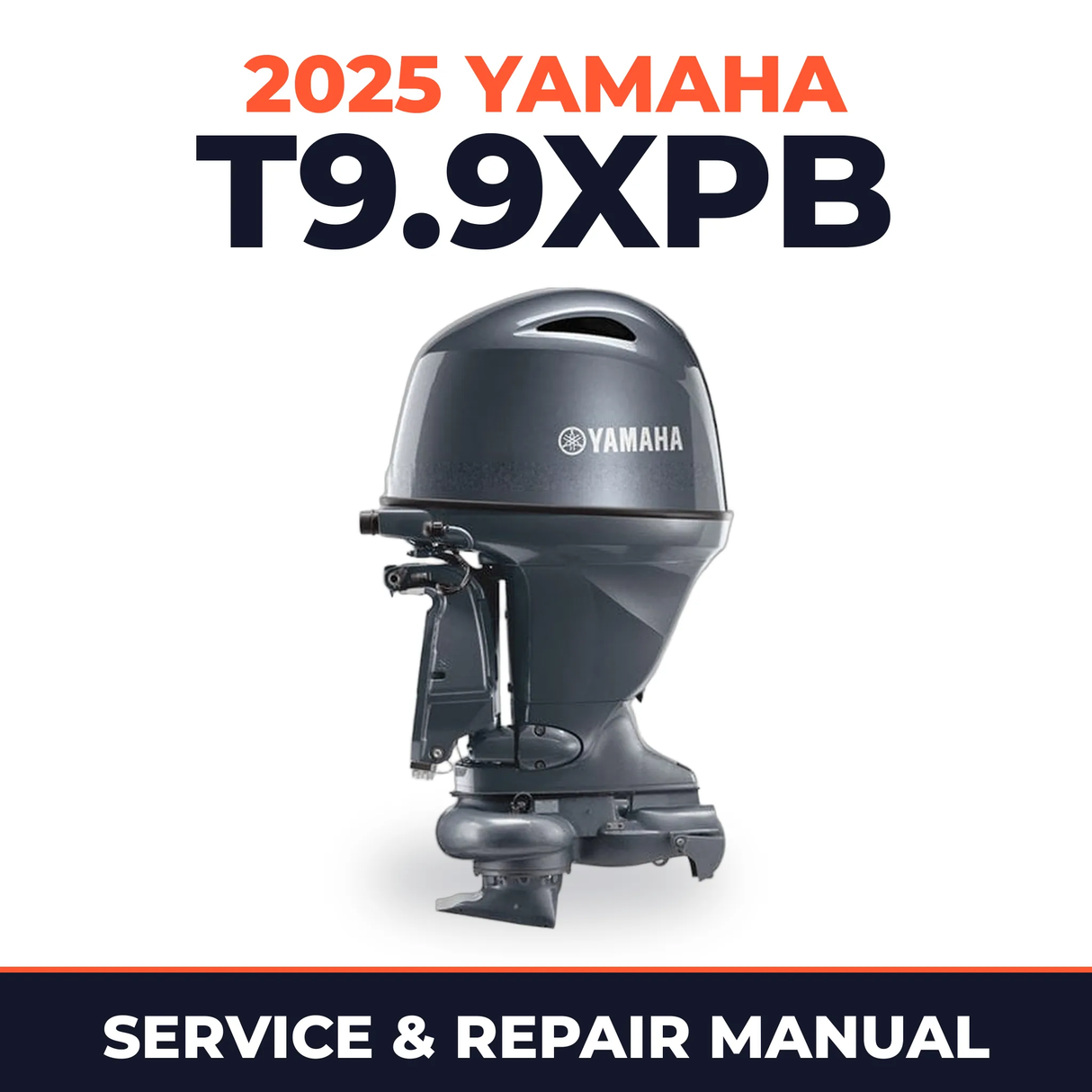 2025 Yamaha T9.9XPB Service and Repair Manual