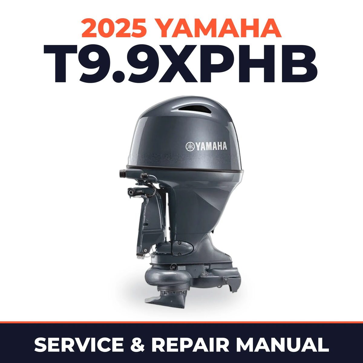 2025 Yamaha T9.9XPHB Service and Repair Manual