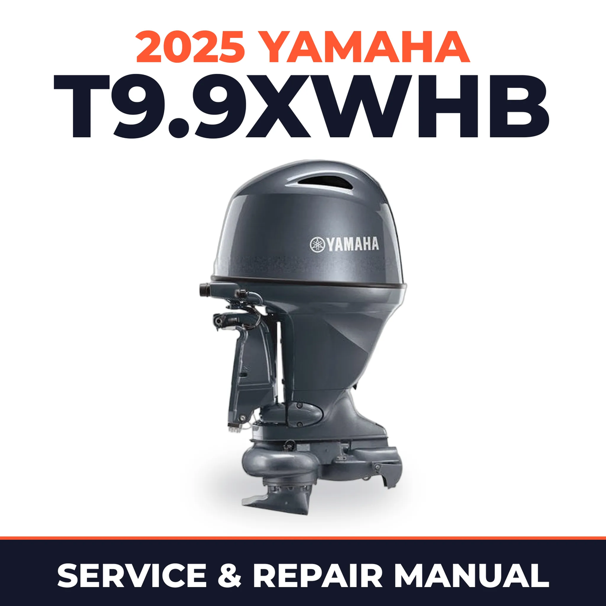 2025 Yamaha T9.9XWHB Service and Repair Manual