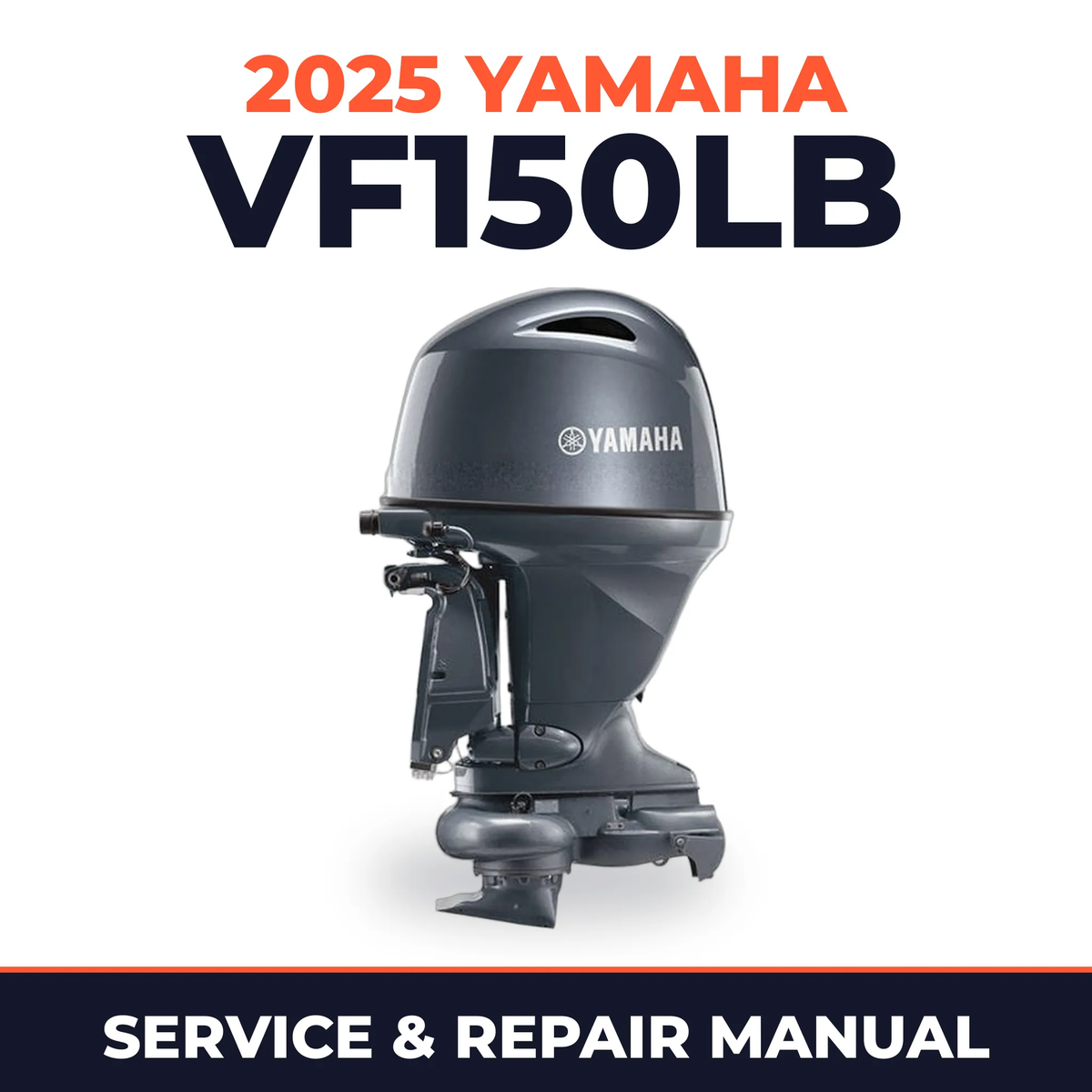 2025 Yamaha VF150LB Service and Repair Manual