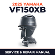2025 Yamaha VF150XB Service and Repair Manual
