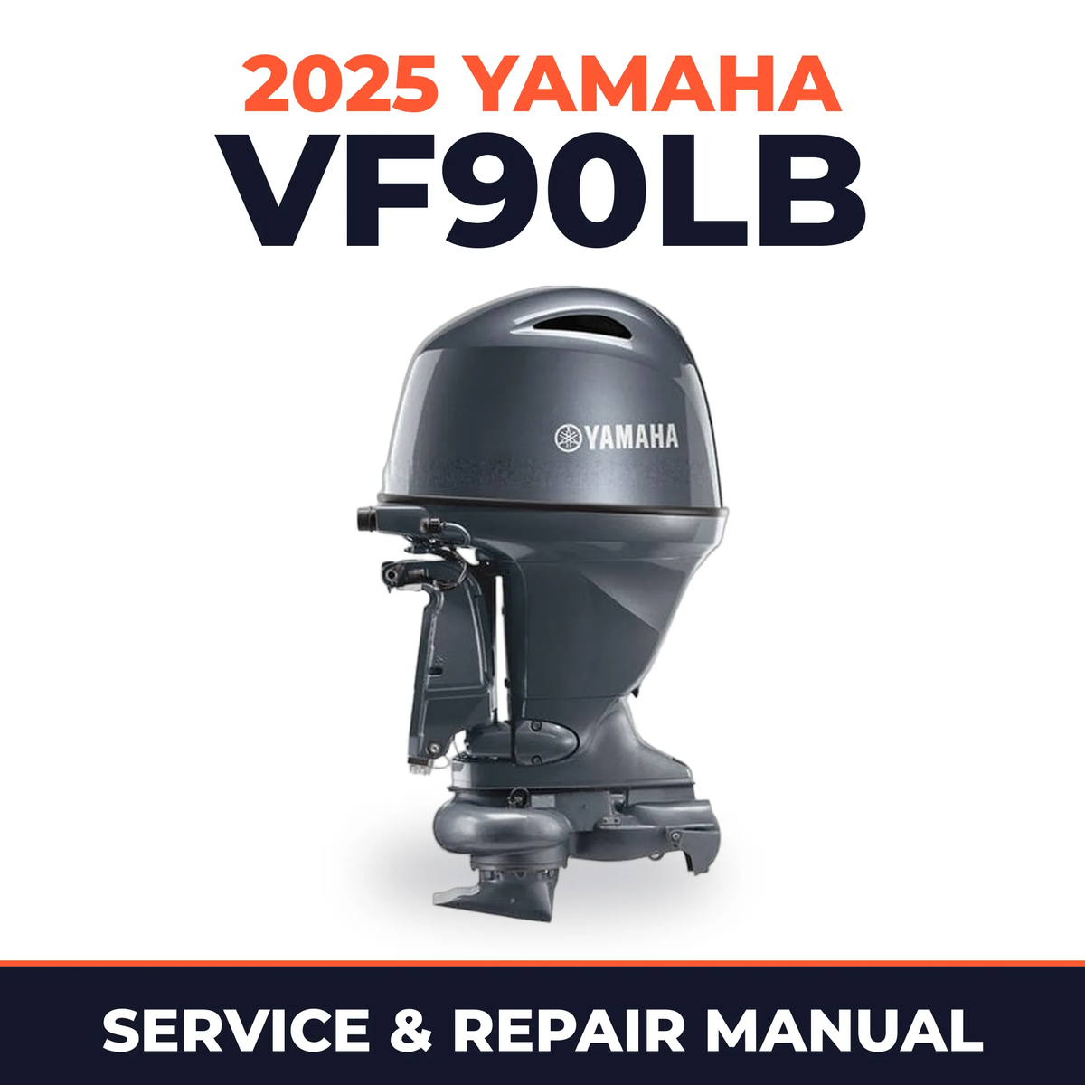 2025 Yamaha VF90LB Service and Repair Manual
