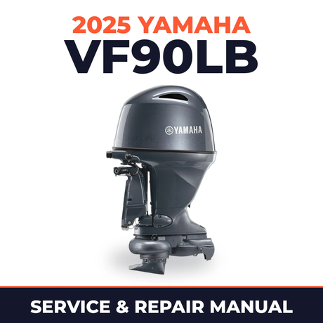 2025 Yamaha VF90LB Service and Repair Manual