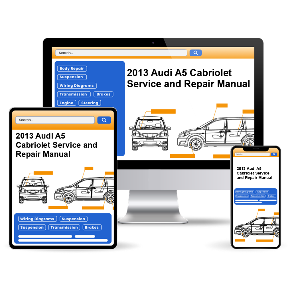 2013 Audi A5 Cabriolet Service and Repair Manual