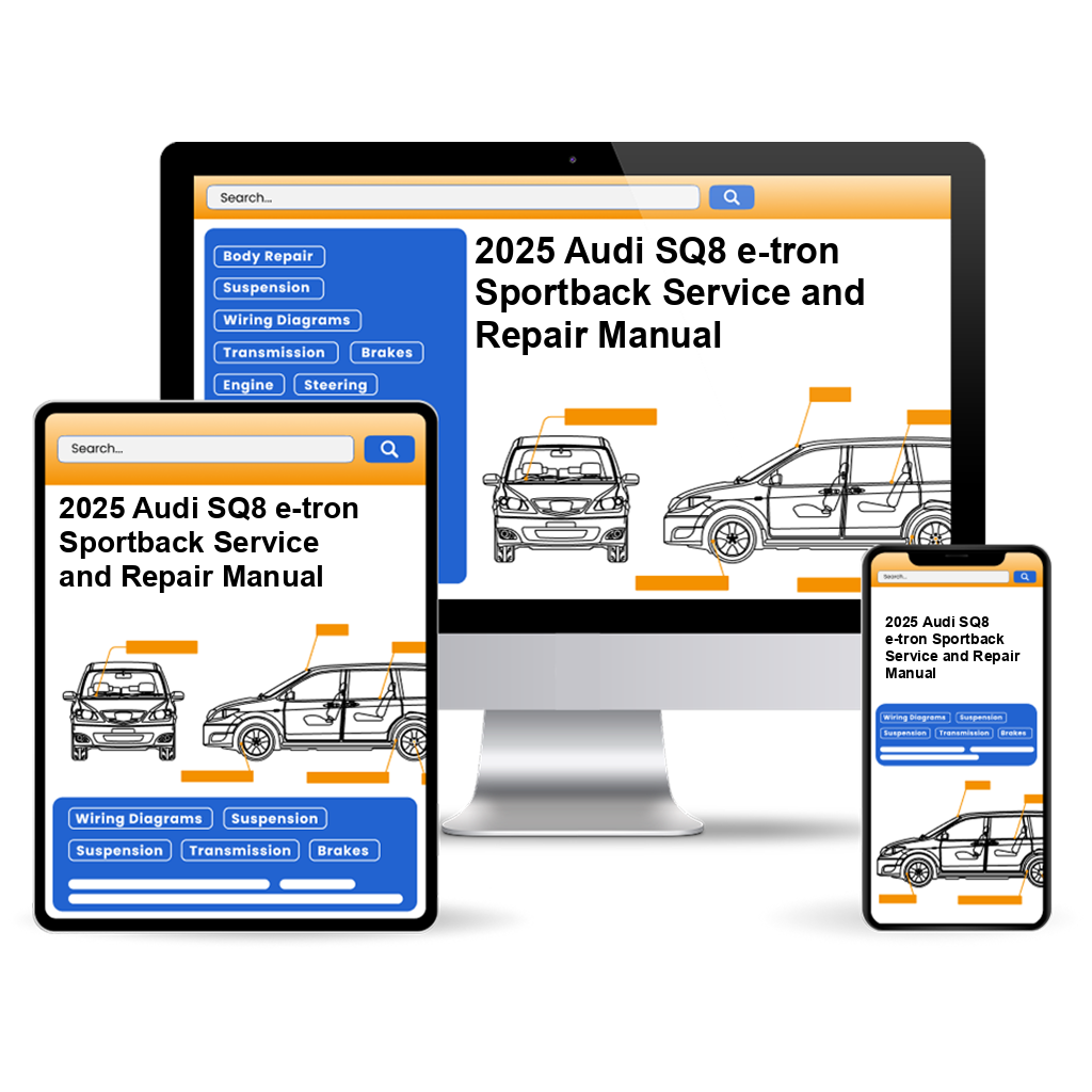 2025 Audi SQ8 e-tron Sportback Service and Repair Manual