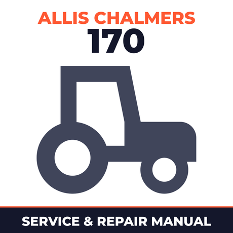 Allis Chalmers 170 Tractor Service & Repair Manual