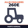 Allis Chalmers 260E Tractor Master Parts Manual