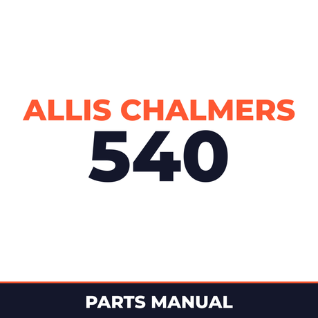 Allis Chalmers 540 Wheel Steer Loader Parts Catalog Manual