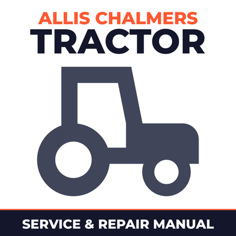 Allis Chalmers B Series Tractor Service & Repair Manual