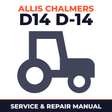 Allis Chalmers D14 D-14 Tractor Service & Repair Manual