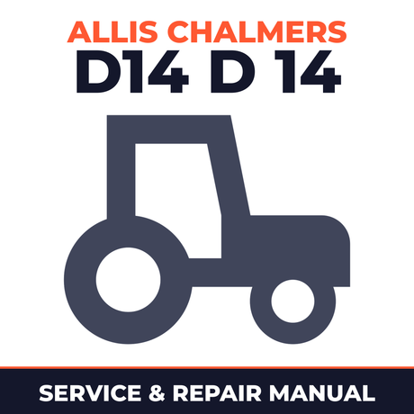 Allis Chalmers D14 D 14 Tractor Service & Repair Manual