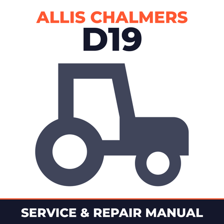 Allis Chalmers D19 Tractor Service & Repair Manual