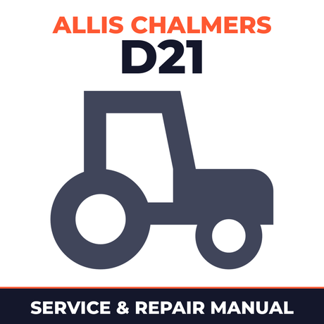 Allis Chalmers D21 series 2 Tractor Service & Repair Manual