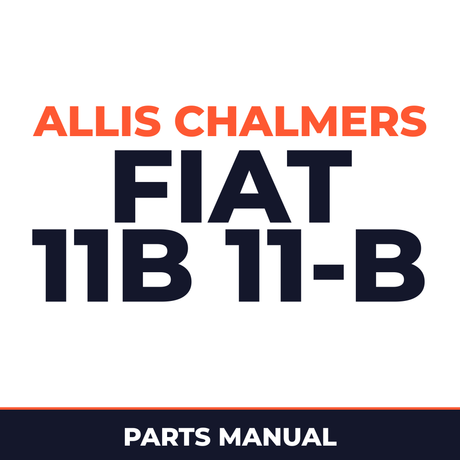 Allis Chalmers FIAT 11B 11-B Crawler Loader Parts Manual