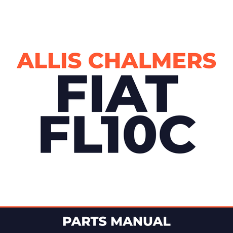 Allis Chalmers FIAT FL10C Crawler Loader Parts Manual